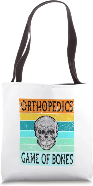 Orthopedic Surgeon Shirt Orthopedist Doctor Game Of Bones Tote Bag